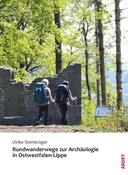 Rundwanderwege zur Archäologie in Ostwestfalen-Lippe