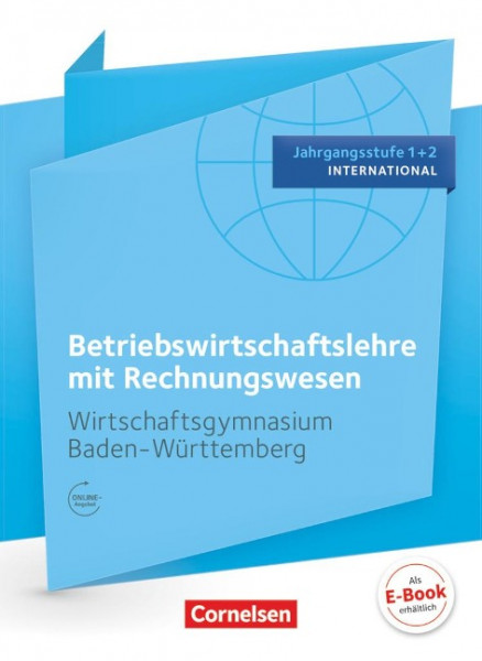 Wirtschaftsgymnasium Baden-Württemberg Jahrgangssstufe 1+2 - BWL mit ReWe