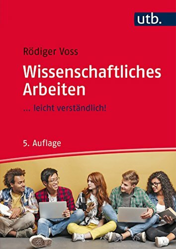 Wissenschaftliches Arbeiten (... leicht verständlich)