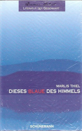 Dieses Blaue des Himmels