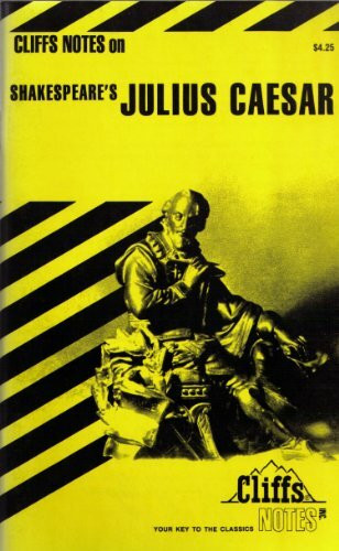 Notes on Shakespeare's "Julius Caesar" (Cliffs notes)