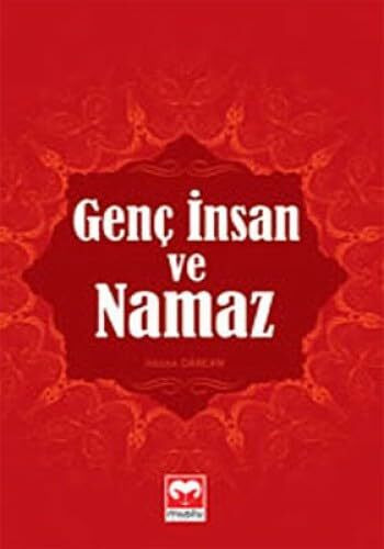 GENÇ İNSAN VE NAMAZ