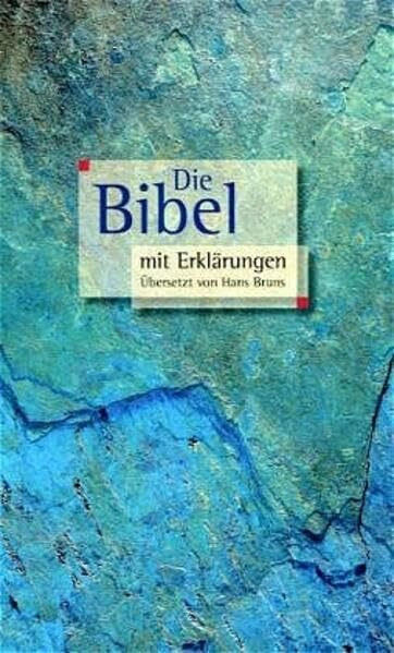 Bibelausgaben, Die Bibel mit Erklärungen