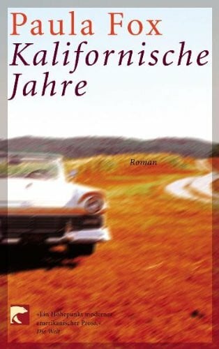 Kalifornische Jahre: Roman.