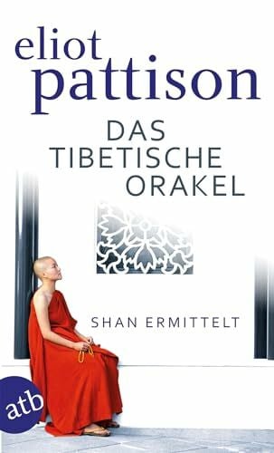 Das tibetische Orakel: Shan ermittelt. Roman (Inspektor Shan ermittelt, Band 3)