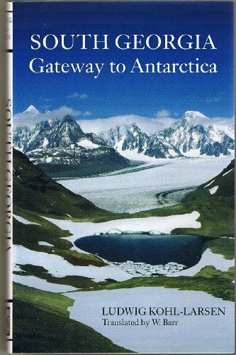 South Georgia: Gateway to Antarctica