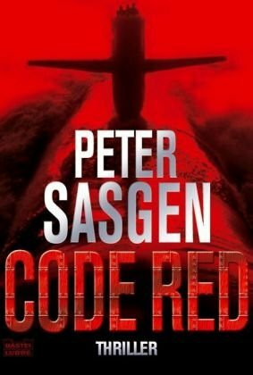 Code Red: Thriller: Thriller. Deutsche Erstausgabe (Allgemeine Reihe. Bastei Lübbe Taschenbücher)