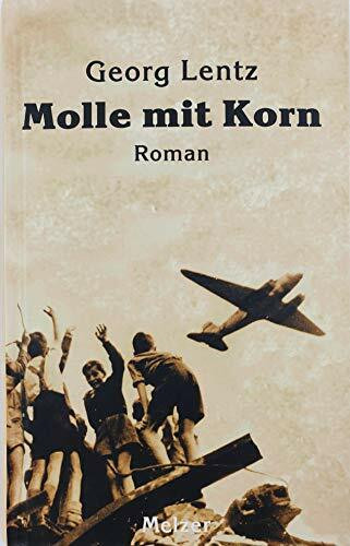 Molle mit Korn: 2. Band der Berlin-Trilogie (Reihe Melzer)