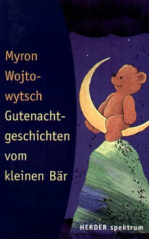 Gutenachtgeschichten vom kleinen Bär