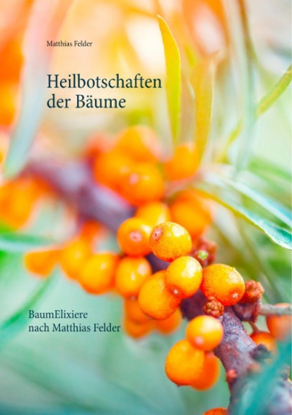 Heilbotschaften der Bäume