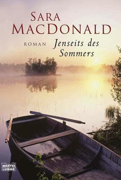 Jenseits des Sommers: Roman (Allgemeine Reihe. Bastei Lübbe Taschenbücher)