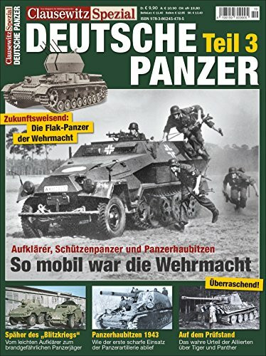 Deutsche Panzer Teil 3. Clausewitz Spezial 19.