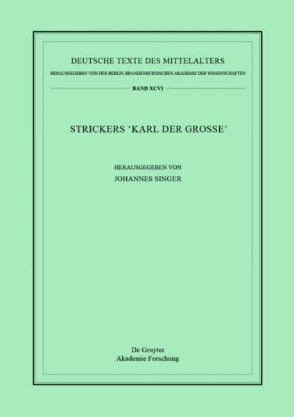 Strickers Karl der Große (Deutsche Texte des Mittelalters, 96, Band 96)