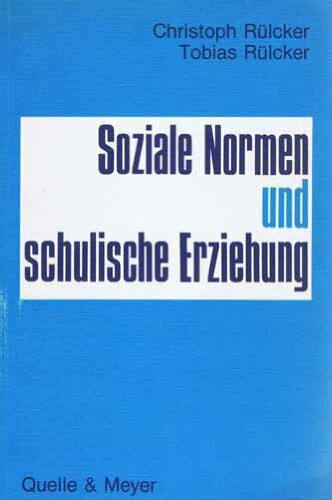 Soziale Normen und schulische Erziehung