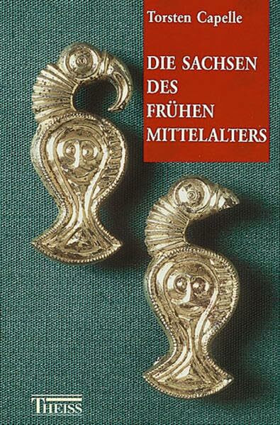 Die Sachsen des frühen Mittelalters