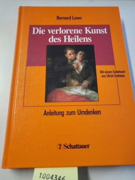 Die verlorene Kunst des Heilens