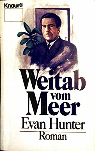 Weitab vom Meer (Knaur Taschenbücher. Romane, Erzählungen)