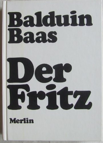 Der Fritz: Roman