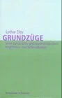 Grundzüge einer konstruktiv-phänomenologischen Kognitions- und Willenstheorie
