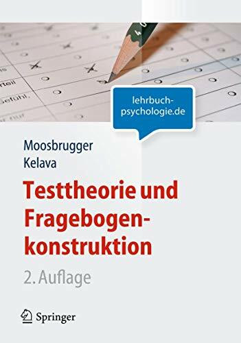 Testtheorie und Fragebogenkonstruktion: Mit Online-Materialien (Springer-Lehrbuch)