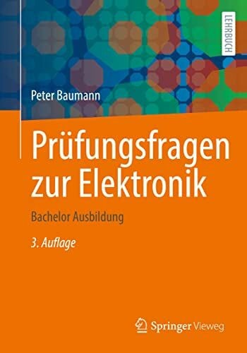 Prüfungsfragen zur Elektronik: Bachelor Ausbildung