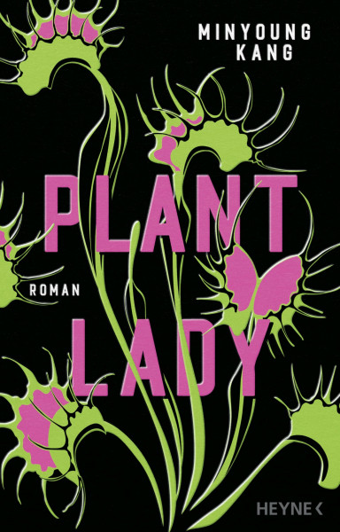 Plant Lady: Roman - Rache ist weiblich