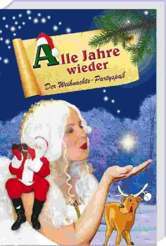 Alle Jahre wieder - Der Weihnachtspartyspaß