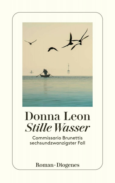 Stille Wasser: Commissario Brunettis sechsundzwanzigster Fall (detebe)