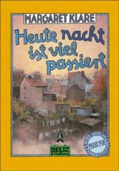Heute nacht ist viel passiert: Geschichten einer Kindheit (Gulliver)