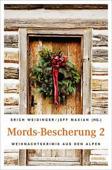 Mords-Bescherung 2 (Weihnachtskrimis aus den Alpen)