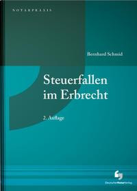 Steuerfallen im Erbrecht