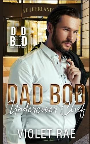 Dad Bod Undercover Chef (German Edition) (Dad Bod by Violet Rae)