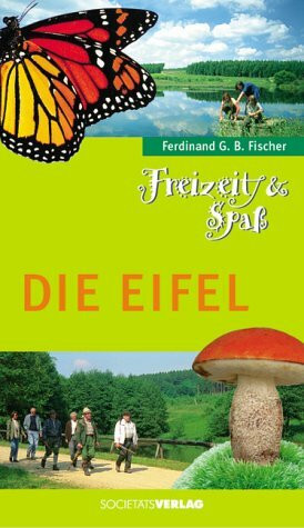 Freizeit & Spass - Die Eifel