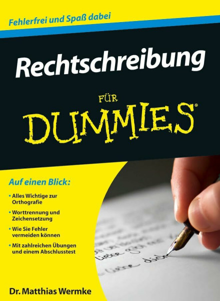 Rechtschreibung für Dummies: Fehlerfei und Spaß dabei