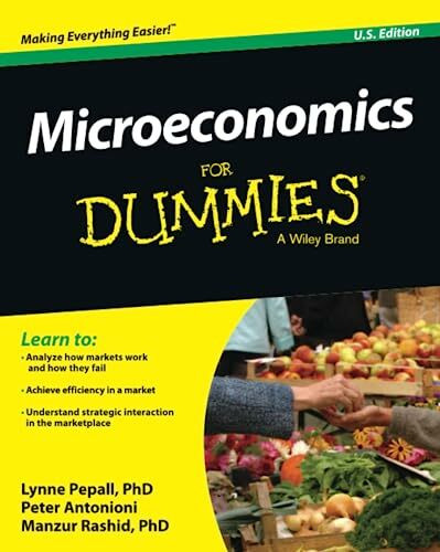 Microeconomics For Dummies, USA Edition: U.s Edition
