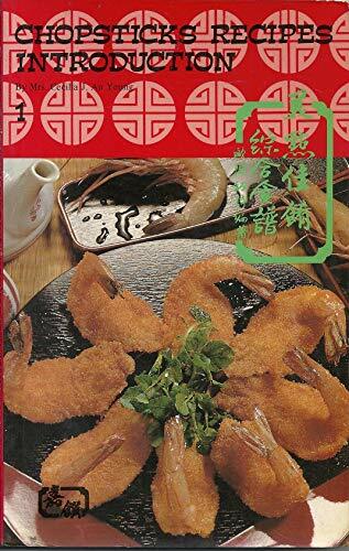 Chopsticks Recipes: Introduction Chopsticks Recipes: Introduction