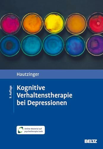 Kognitive Verhaltenstherapie bei Depressionen: Mit Online-Material