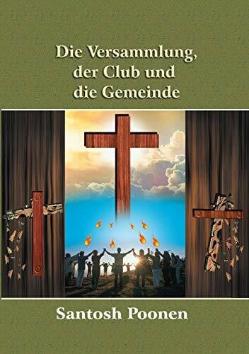 Die Versammlung, der Club und die Gemeinde