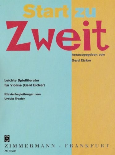 Start zu Zweit: Leichte Spielliteratur. Violine und Klavier. Klavierauszug mit Solostimme.