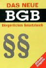 Das neue BGB Bürgerliches Gesetzbuch: Aktuelle Ausgabe