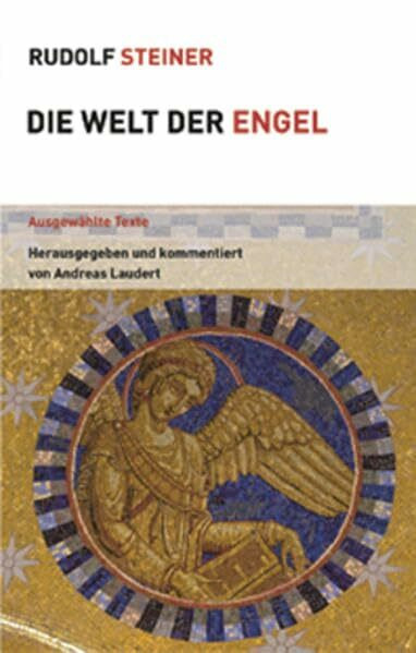 Welt der Engel: Ausgewählte Texte (Themenwelten)