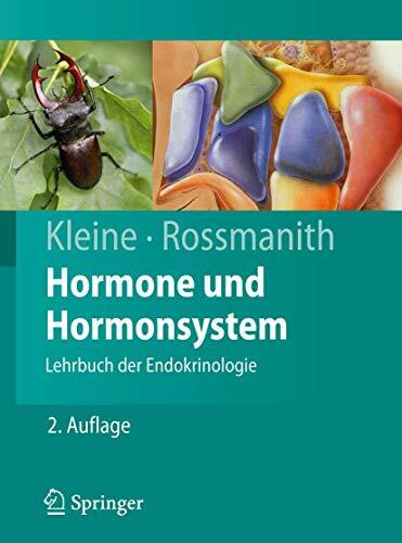 Hormone und Hormonsystem: Lehrbuch der Endokrinologie (Springer-Lehrbuch) (German Edition)