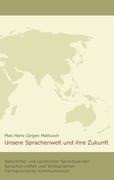 Unsere Sprachenwelt und ihre Zukunft