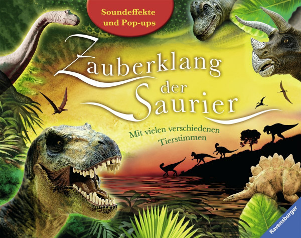 Zauberklang der Saurier: Mit vielen verschiedenen Tierstimmen. Soundeffekte und Pop-ups