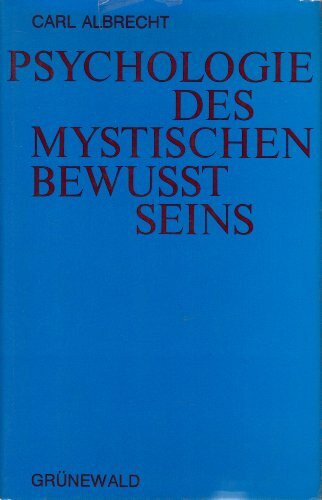 Psychologie des mystischen Bewusstseins