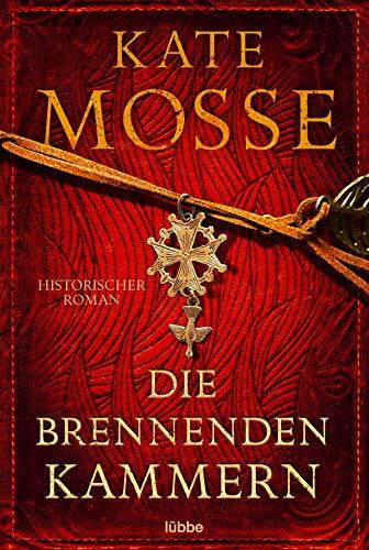 Die brennenden Kammern: Historischer Roman