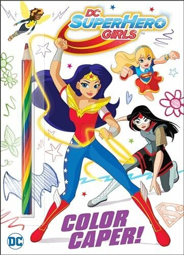 Color Caper! (DC Super Hero Girls)