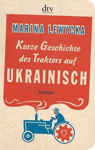 Kurze Geschichte des Traktors auf Ukrainisch