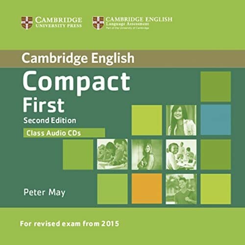 Compact First: 2nd Edition. Class Audio CDs (2) Compact First: 2nd Edition. Class Audio CDs (2)
