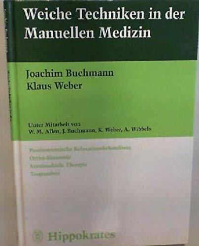 Weiche Techniken in der Manuellen Medizin